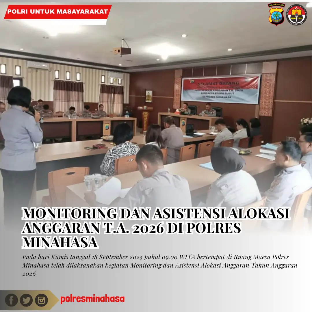 Monitoring dan asistensi alokasi anggaran t.a. 2026 di polres minahasa